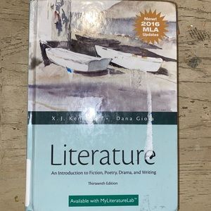 Literature Intro to fiction,poetry, drama &writing 13th edition